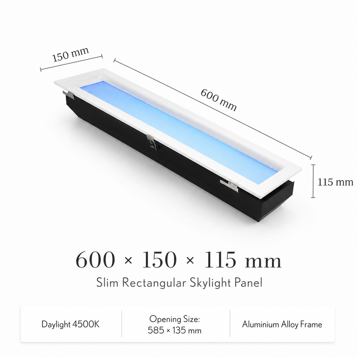 Slim rectangular skylight panel shown at an angle with dimension labels: 600 mm length, 150 mm width, and 115 mm height. The panel has a black outer frame, a white trim, and a blue illuminated light channel.